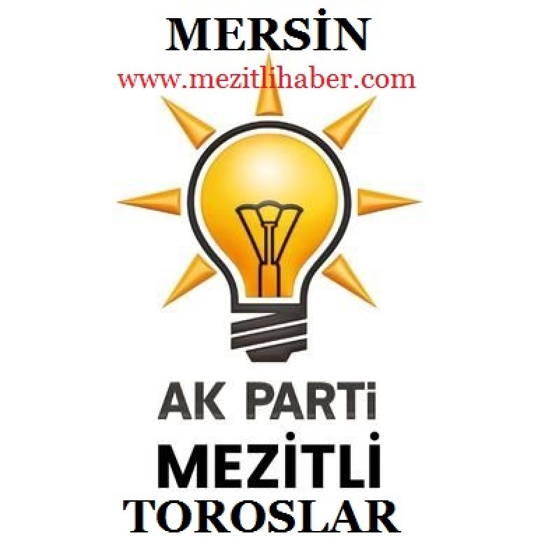 AK Parti Mersin Teşkilatında Deprem: Mezitli ve Toroslar İlçe Başkanları Görevden mi Alındı?