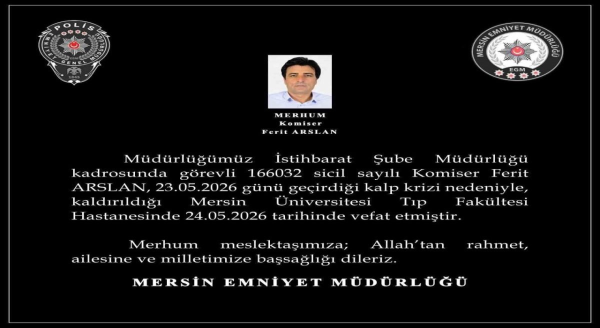 Mersin Emniyeti Yasta: Komiser Ferit Arslan Kalp Krizi Sonucu Hayatını Kaybetti!